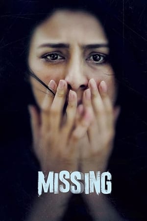 Missing (2018) Movie | Dubbed Hindi Movie HDRip – [350MB]