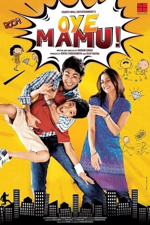 Oye Mamu! (2021) Movie | Dubbed Hindi Movie HDRip x264 [1GB]
