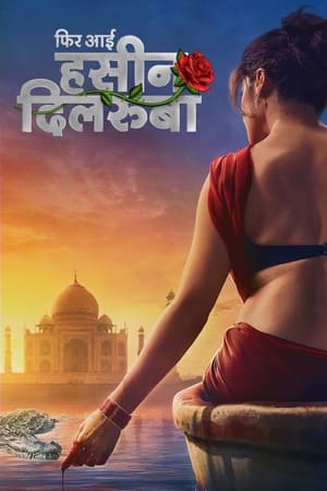 Phir Aayi Hasseen Dillruba (2024) HDRip | Dubbed Hindi Movie – 480p – 1080p