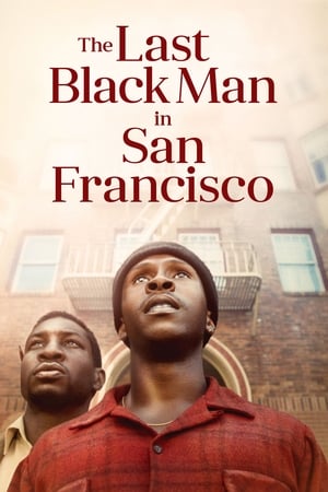 The Last Black Man in San Francisco (2019) Dual Audio | Dubbed Hindi Movie Web-DL 400MB